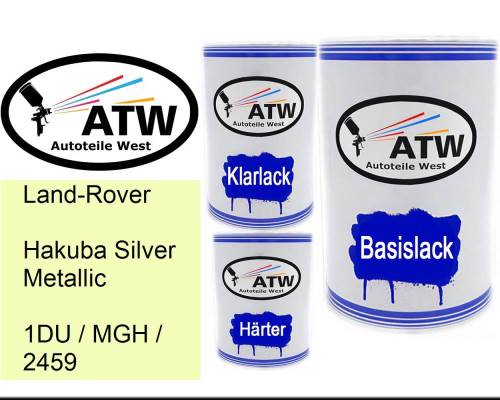 Land-Rover, Hakuba Silver Metallic, 1DU / MGH / 2459: 500ml Lackdose + 500ml Klarlack + 250ml Härter - Set, von ATW Autoteile West.